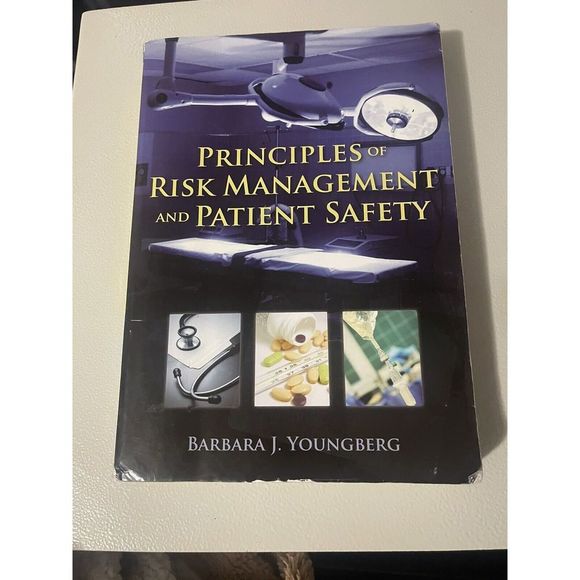 Principles of Risk Management and Patient Safety by Barbara J. Youngberg (2010, - Picture 2 of 4